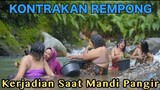 KEJADIAN SAAT MANDI PANGIR || KONTRAKAN REMPONG EPISODE 621