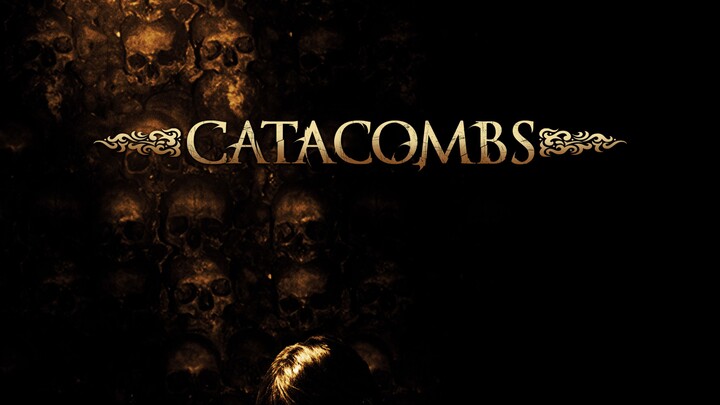 Horror Movie - Catacombs (2007)