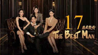 EP17 The Best Man (2024)