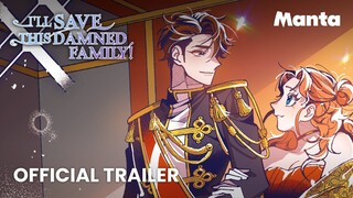 I'll Save This Damned Family (Official Trailer) | Manta Comics
