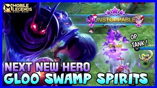 Next New Hero Gloo Gameplay - Mobile Legends Bang Bang