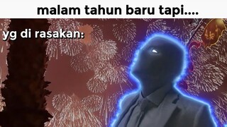 Malam Tahun Baru 2023 Tapi...😱