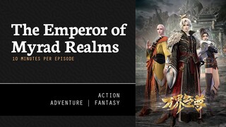 [ The Emperor of Myrad Realms ] Episode 111