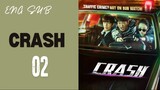 [Korean Series] Crash | Episode 2 | ENG SUB