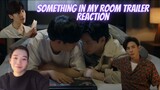 [GHOST] ผมกับผีในห้อง Something In My Room Trailer 2 Reaction