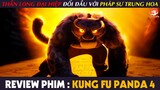 [Review Phim] KUNG FU PANDA 4 - Khi THẦN LONG ĐẠI HIỆP Phải Đối Đầu Với PHÁP SƯ TRUNG HOA