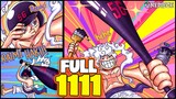 Full One Piece Chap 1111 - BẢN ĐẦY ĐỦ CHI TIẾT (LUFFY BÓNG CHÀY BÁ ĐẠO)