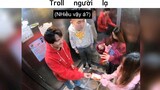 troll người lạ #haihuoc