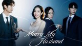 Marry My Husband hindi dubbed Episode 6