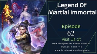 Legend of Martial Immortal Episode 62 Sub Indo