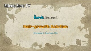 Larva 1 (Ep 28) Hair-growth Solution #Larva1