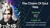 The Charm of Soul Pets Episode 2 Eng Sub