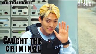 Caught The Criminal | Officer Black Belt | Kim Woo-Bin | BFSLEI 240920