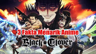 3 Fakta Menarik Anime Black Clover