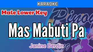 Mas Mabuti Pa by Janine Berdin (Karaoke : Male Lower Key)
