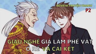 GIẤU NGHỀ GIẢ LÀM PHẾ VẬT ĐI Ở RỂ TẬP 88-93 | TÓM TẮT TRUYỆN TRANH ANIME " REVIEW PHIM ANIME HAY