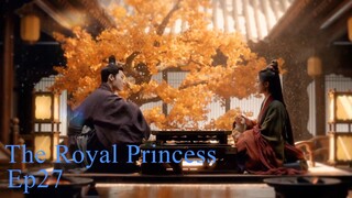 The Royal Princess EP.27