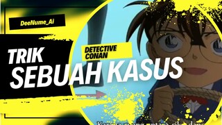 Sefruit Trik Pemecahan Kasus Detective Conan