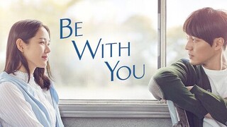 Be with you (Tagalogdubbed)