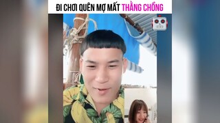 đi chơi quên mợ mất thằng chồng :)) #meme