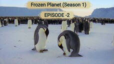 Frozen Planet (Season 1) Dual Audio {Hindi-English) EPISODE -2