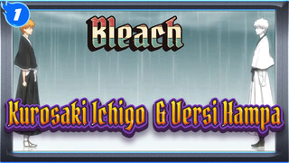 [Bleach] Kurosaki Ichigo & versi Hampa --- Brella_1