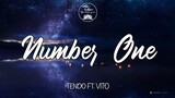 Number One ( slowed + reverb )- Tendo Ft. Vito ( Audio) "She's my number one"