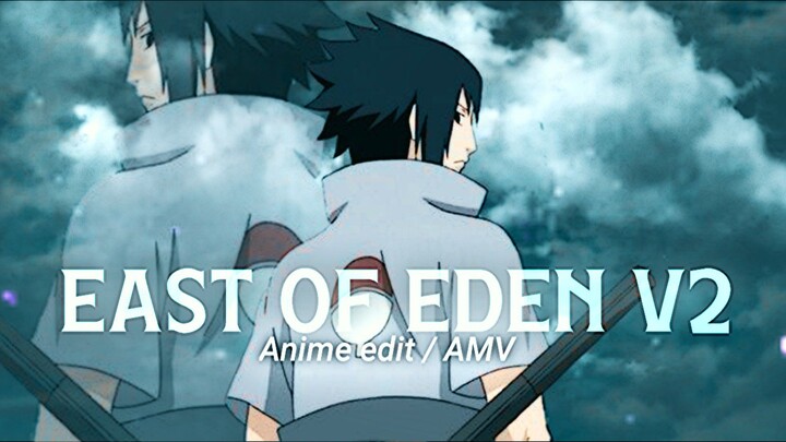 East of eden - Naruto mix [ AMV / EDIT ] Roto x Hype style