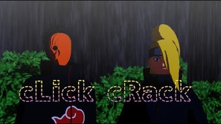 cLick cRack【NARUTO MMD】DEIDARA*TOBI