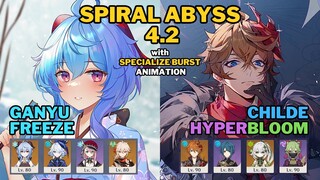 SPIRAL ABYSS 4.2 // Ganyu Freeze & Childe Hyperbloom // Floor 12 Clear