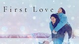 First Love: Hatsukoi | E02 - English Subtitle