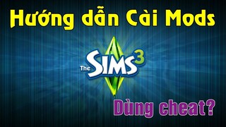 Cách sử dụng Mod, Cheat trong The Sims 3