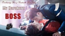 (ENG SUB) MY HARAKURO BOSS CINDERELLA LOVE STORY