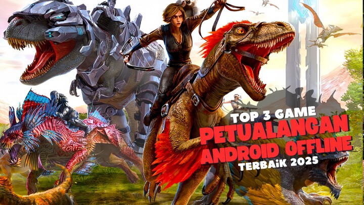 Rekomendasi game petualangan offline android terbaik 2025 (part 2)