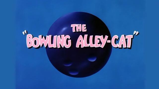 Tom and Jerry Episode 7 The Bowling Alley Cat