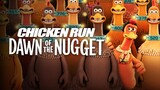 Chicken Run Dawn of the Nugget [2023 | US Animation] [Subtitle: Hardsub Indonesia]