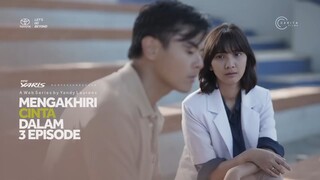 #EPISODETERAKHIR - MENGAKHIRI CINTA DALAM 3 EPISODE