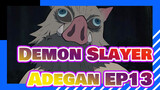 Demon Slayer|Chototsumōshin! Adegan EP13