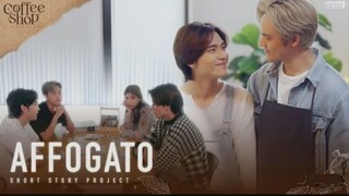 Coffee Shop Ep4 AFFOGATO Short Story project [Eng Sub]