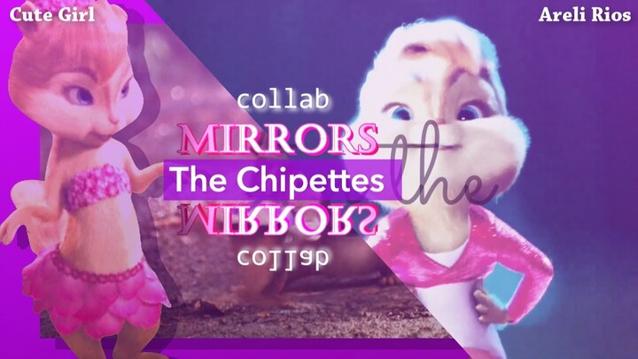 The Chipettes - Mirrors [Collab W/ Cute Girl]