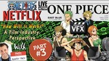 Live-Action One Piece (Netflix) "How Will VFX Work?" | A Film Industry Perspective: Part Three