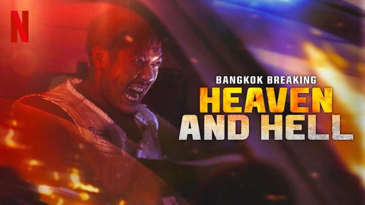 Bangkok Breaking: ฝ่านรกเมืองเทวดา | Bangkok Breaking: Heaven and Hell (2024)