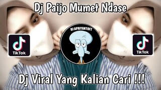 DJ PAIJO MUMET NDASE CR YT YANZ SOUND ZEUS66MUSIC VIRAL TIK TOK TERBARU 2022 YANG KALIAN CARI !