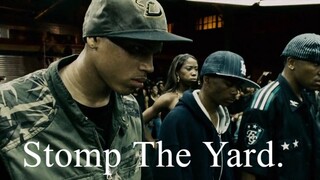 Stomp the Yard.