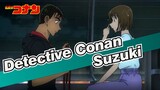 [Detective Conan] Suzuki Seems Much More Beautiful Without Hairpin / TV 23 Highlights