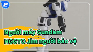 Người máy Gundam|[Không phụ đề]Bài kiểm tra đơn giản của HGGTO Jim người bảo vệ_A2