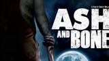 Ash And Bone (2022) HD Full Movie