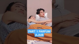 Part 1 Parfum Ajaib #shorts #dramapendek #dramasedih #sangdewibanyu #filmpendek