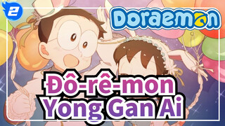 [Đô-rê-mon] Yong Gan Ai (Tự do để yêu)_2