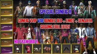 LANGSUNG COMOT‼️ Config Terbaru VVIP V18 Super Sultan Bundle Old, Skin Senjata Gosong Plus Emot